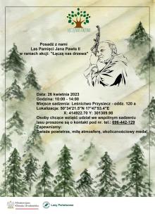 sadzenie lasu pamięci Jana Pawła II